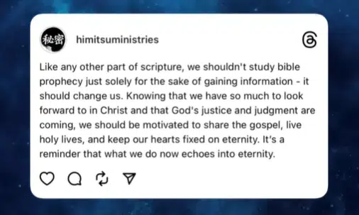 Bible Prophecy Social media post by Himitsu Ministries encouraging believers to study Bible prophecy as life-changing truth that inspires holiness and eternal focus.